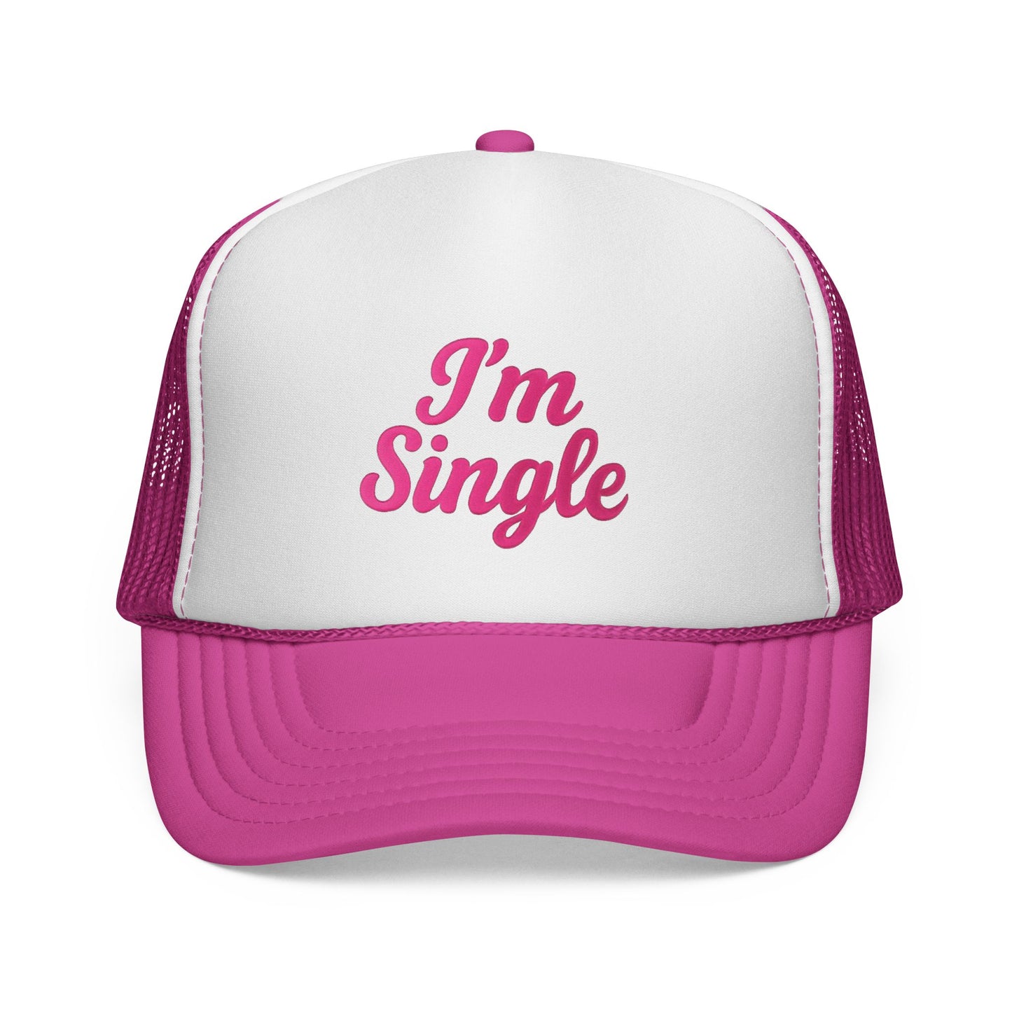 I'm Single Trucker Hat